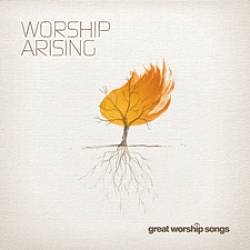 Worship Arising: Great Worship Songs cover art