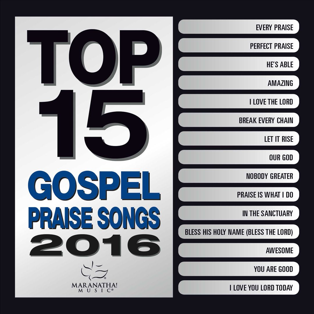 Top 15 Gospel Praise Songs 2016 cover art
