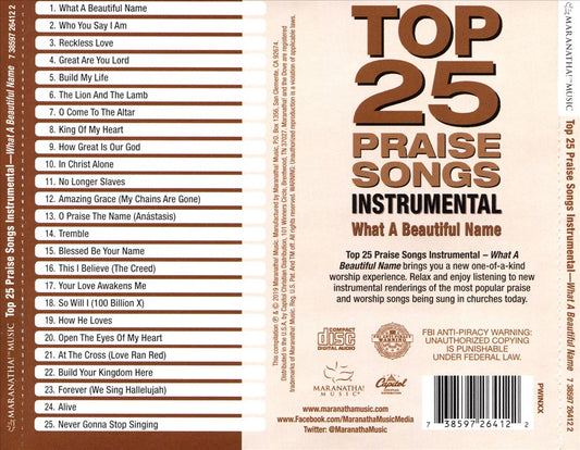 Top 25 Praise Songs Instrumental: What a Beautiful Name cover art