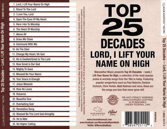 Top 25 Decades - Lord, I Lift Your Name on High cover art
