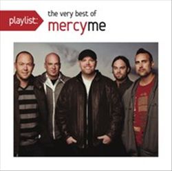 Playlist: The Very Best of MercyMe cover art