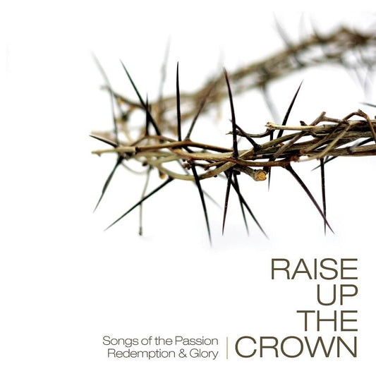 Raise Up the Crown cover art