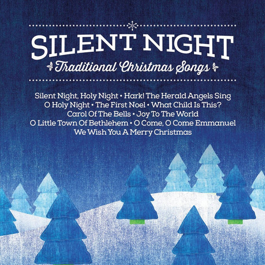 Silent Night: Traditional Christmas Songs cover art