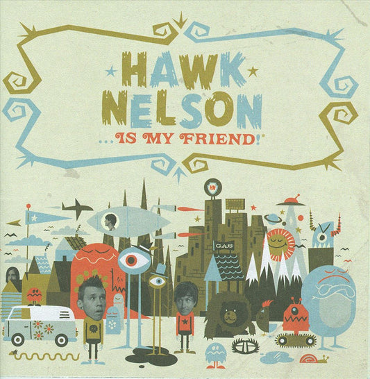 Hawk Nelson Is My Friend cover art