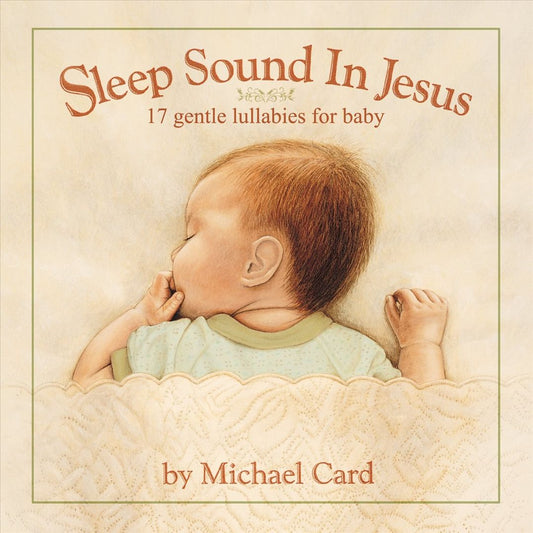 Sleep Sound In Jesus: Gentle Lullabies For Baby cover art